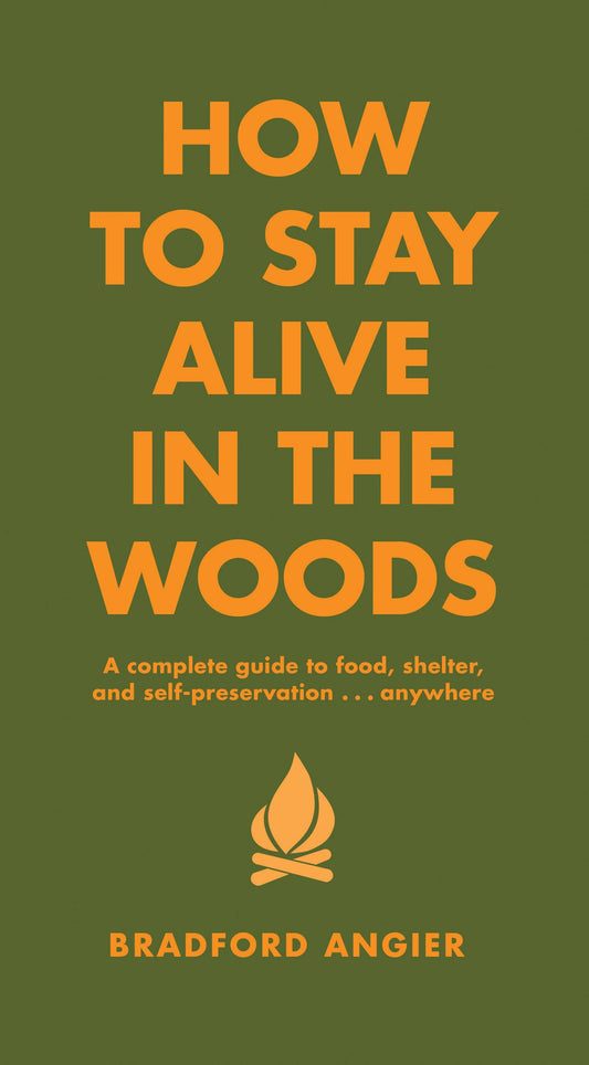 How to Stay Alive in the Woods book
